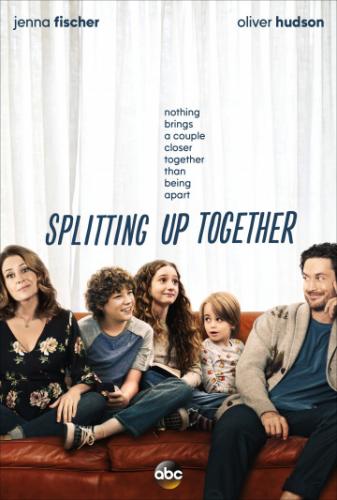 Разделенные вместе / Splitting Up Together (2018)