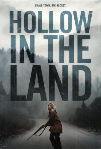 Впадина в земле / Hollow in the Land (2017)