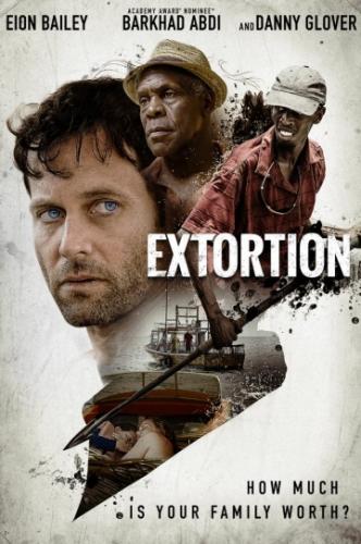 Вымогательство / Extortion (2017)