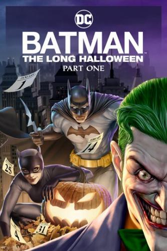 Фильм Бэтмен: Долгий Хэллоуин. Часть 1 / Batman: The Long Halloween, Part One (2021)