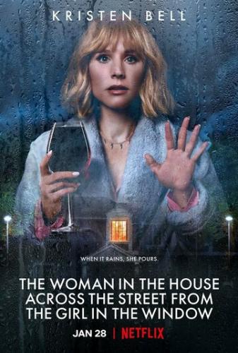 Женщина в доме напротив девушки в окне / The Woman in the House Across the Street from the Girl in the Window (2022)