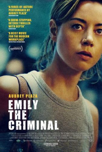 Фильм Преступница Эмили / Emily the Criminal (2022)