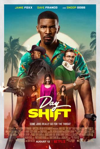 Фильм Дневная смена / Day Shift (2022)