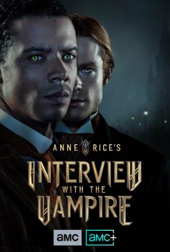 Фильм Интервью с вампиром / Interview with the Vampire (2022)