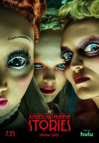 Фильм Американские истории ужасов / American Horror Stories (2021)