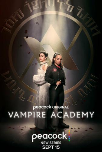 Академия вампиров / Vampire Academy (2022)