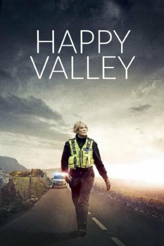 Фильм Счастливая долина / Happy Valley (2014)