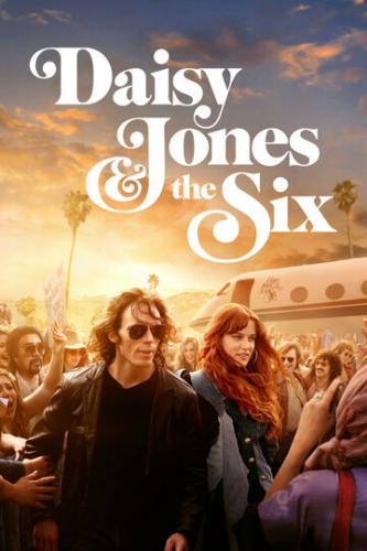 Фильм Дейзи Джонс и The Six / Daisy Jones and The Six (2023)