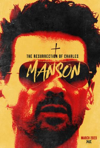 Фильм Паранормальное. Страна призраков / The Resurrection of Charles Manson (2023)